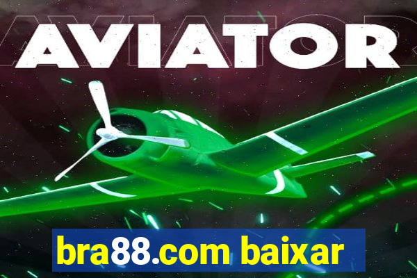 bra88.com baixar